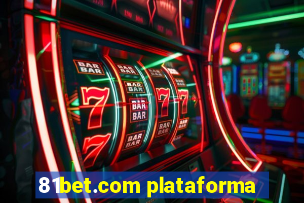 81bet.com plataforma